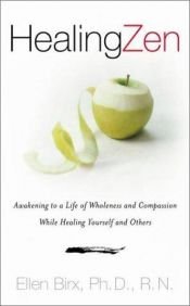 book cover of Healing Zen by Ellen Birx