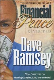 book cover of Financial Peace Revisited; With Thoughts by Sharon Ramsey by Dave Ramsey
