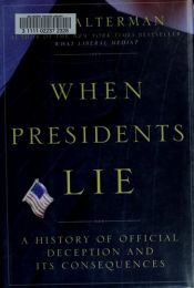 book cover of When Presidents Lie by Eric Alterman