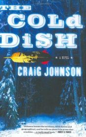 book cover of The Cold Dish by Craig Johnson