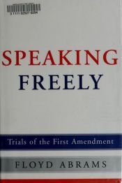 book cover of Speaking Freely by Floyd Abrams