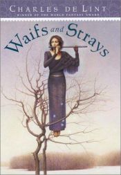 book cover of Waifs and Strays by Charles de Lint