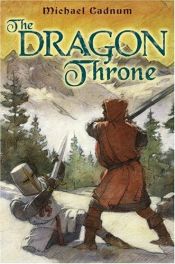 book cover of The dragon throne by Michael Cadnum