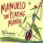 book cover of Manuelo, The Playing Mantis by Don Freeman