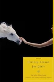book cover of History lesson for girls by Aurelie Sheehan