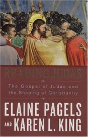 book cover of READING JUDAS. The Gospel of Judas and the Shaping of Christianity by Elaine Pagels
