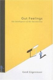 book cover of Le génie de l'intuition : Intelligence et pouvoirs de l'inconscient by Gerd Gigerenzer