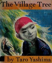 book cover of The Village Tree by Taro Yashima