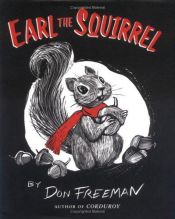 book cover of Earl the Squirrel by Don Freeman