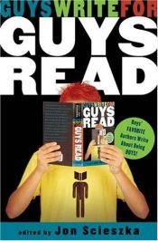 book cover of Guys Write For Guys Read by Jon Scieszka