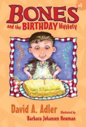 book cover of Bones and the Birthday Mystery (#5) (Puffin Easy-to-Read) by David A. Adler