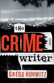 book cover of Crime Writer by Gregg Hurwitz