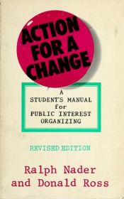 book cover of Action for a Change by Ralph Nader