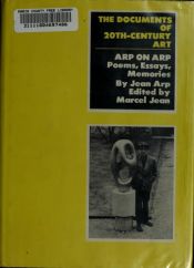 book cover of Arp on Arp (The Documents of 20th-century art) by Jean Arp