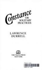 book cover of Constance, or Solitary Practices (Avignon Quintet 3) by Lawrence Durrell