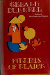 book cover of Fillets of Plaice ~ppr by Τζέραλντ Ντάρελ
