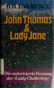 book cover of John Thomas and Lady Jane by D. H. Lawrence