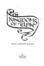 book cover of Kingdoms of Elfin by Sylvia Townsend Warner