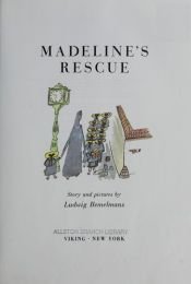 book cover of Madeline's Rescue by Людвиг Бемельманс