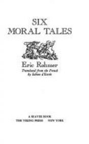book cover of Six moral tales by Éric Rohmer