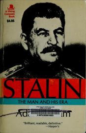 book cover of Stalin: The Man and His Era by Adam Ulam
