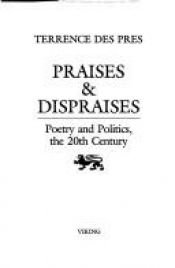 book cover of Praises and Dispraises by Terrence Des Pres