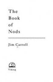 book cover of Book of Nods by Jim Carroll