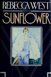 book cover of Sunflower by Rebecca West