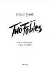 book cover of Two Fables, first edition by ロアルド・ダール
