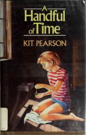book cover of A Handful of Time by Kit Pearson