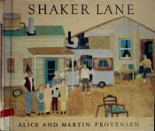 book cover of Shaker Lane by Alice Provensen