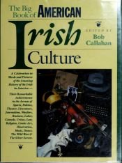 book cover of The Big Book of Irish-American Culture by Bob Callahan