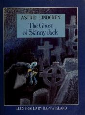 book cover of The ghost of Skinny Jack by Astrid Lindgren