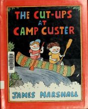 book cover of The cut-ups at Camp Custer by James Marshall