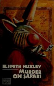 book cover of Murder on Safari by Elspeth Huxley