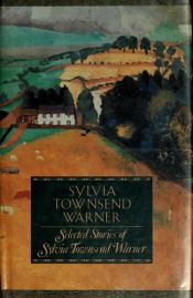book cover of Selected stories of Sylvia Townsend Warner by Sylvia Townsend Warner