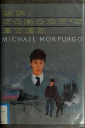 book cover of Mr Nobody's Eyes by Michael Morpurgo