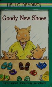 book cover of Goody new shoes (Hello reading!) by Harriet Ziefert
