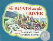book cover of The Boats on the River by Marjorie Flack