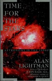 book cover of Time for the Stars by Alan Lightman