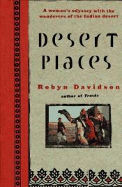 book cover of Desert places by Robyn Davidson