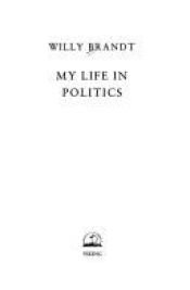 book cover of My Life in Politics by Willy Brandt