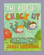 book cover of The Cut-Ups Crack Up by James Marshall