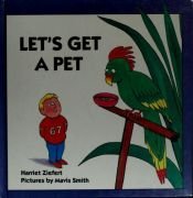book cover of LET'S GET A PET. Pictures by Mavis Smith by Harriet Ziefert