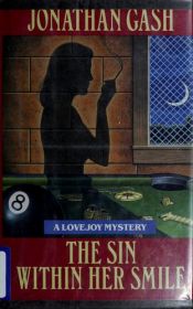 book cover of The Sin Within Her Smile (A Lovejoy Mystery) by Jonathan Gash
