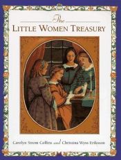 book cover of The Little Women Treasury by Carolyn Strom Collins