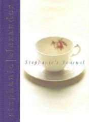 book cover of Stephanie's journal by Stephanie Alexander