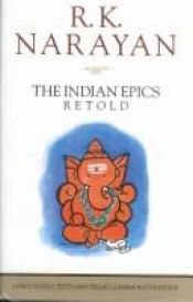 book cover of The Indian Epics Retold by R.K. Narayan