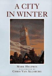 book cover of A City in Winter: The Queen's Tale by Mark Helprin