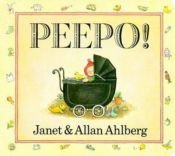 book cover of Peepo! (Board Book) by Allan Ahlberg